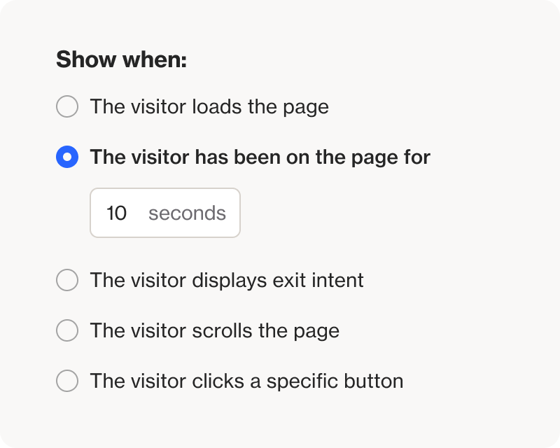 Use time, behavior, exit intent and scroll distance to display relevant and personalized popups